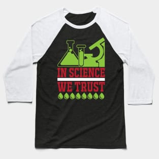 In Science We Trust T Shirt For Women Men Baseball T-Shirt